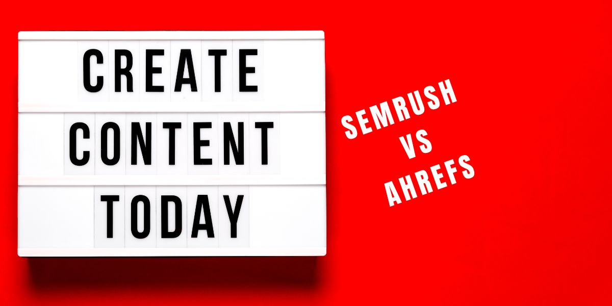 Ahrefs & SEMrush Battle for Content Crown in 2024